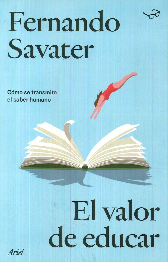 EL VALOR DE EDUCAR | FERNANDO SAVATER