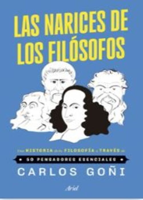 LAS NARICES DE LOS FILOSOFOS | CARLOS GOÑI