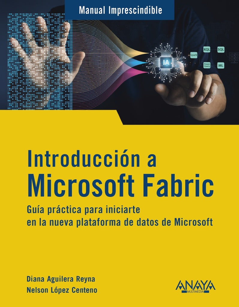 INTRODUCCION A MICROSOFT FABRIC | AGUILERAREYNADIANALOPEZCENTENO NEL