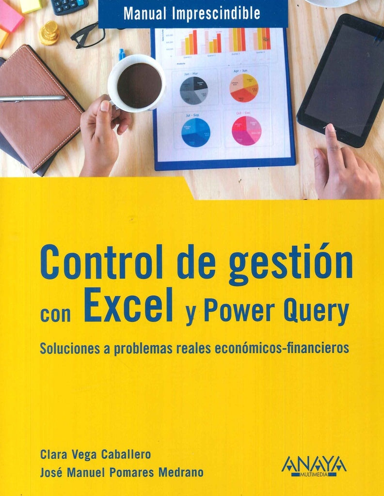 CONTROL DE GESTION CON EXCEL Y POWER QUERY | VEGACABALLEROCLARAPOMARESMEDRANO J