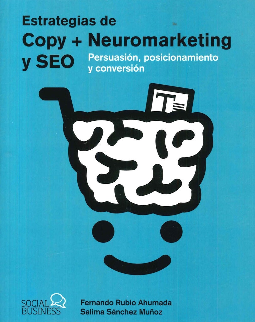 ESTRATEGIAS DE COPY NEUROMARKETING Y SEO | SANCHEZMUÑOZSAMILARUBIOAHUMADA FER