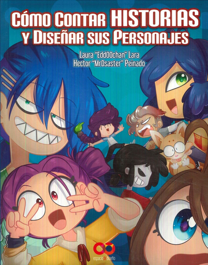 COMO CONTAR HISTORIAS Y DISEÑAR SUS PERSONAJES | DIAZHECTORPLARA EDITH