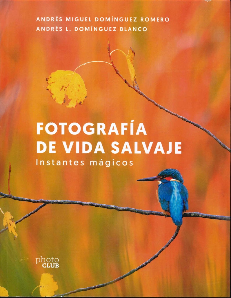 FOTOGRAFIA DE VIDA SALVAJE INSTANTES MAGICOS | DOMINGUEZROMEROANDRES MIGUELDOMINGUE