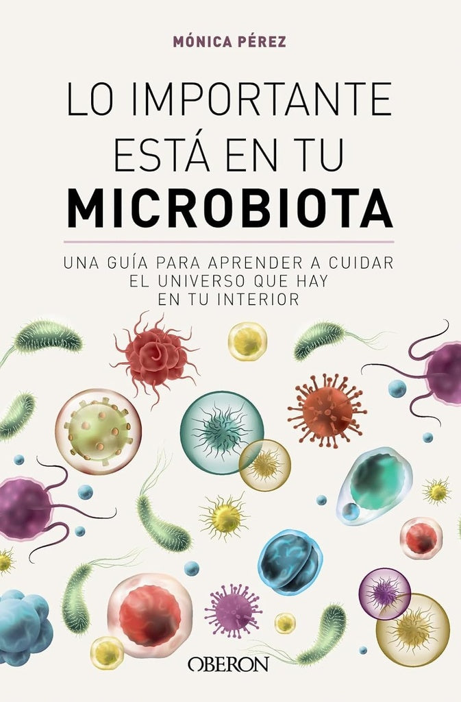 LO IMPORTANTE ESTA EN TU MICROBIOTA | PEREZCANAS(@SOMOSMICROBIOTA) MONICA