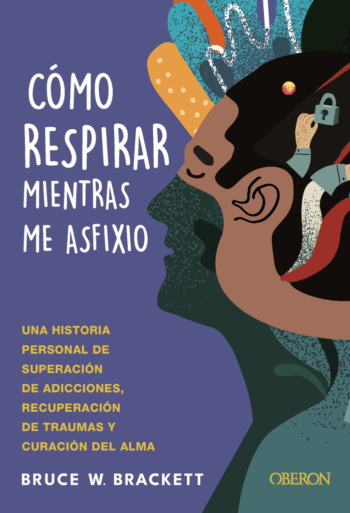 COMO RESPIRAR MIENTRAS ME ASFIXIO | BRACKETT BRUCE