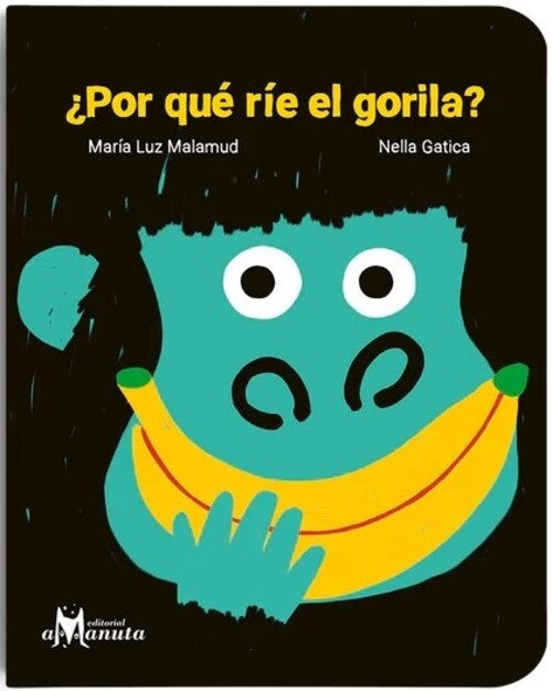 ¿Por qué ríe el gorila? | Malamud, Gatica