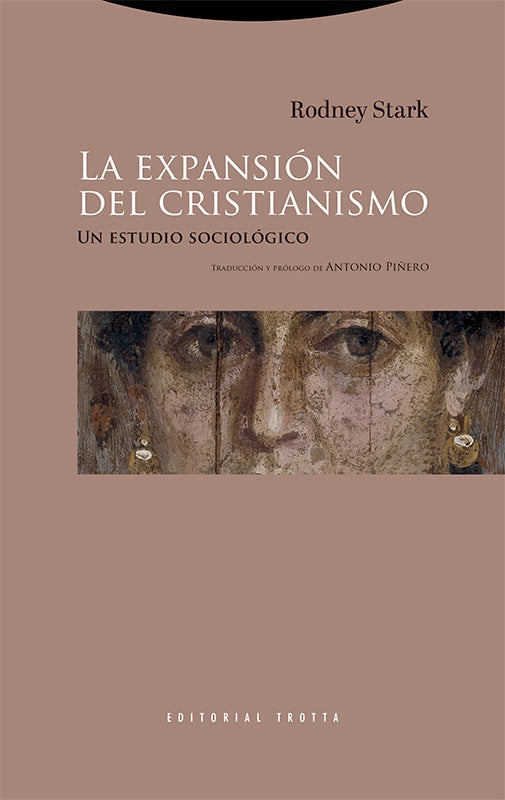 LA EXPANSION DEL CRISTIANISMO | STARK RODNEY