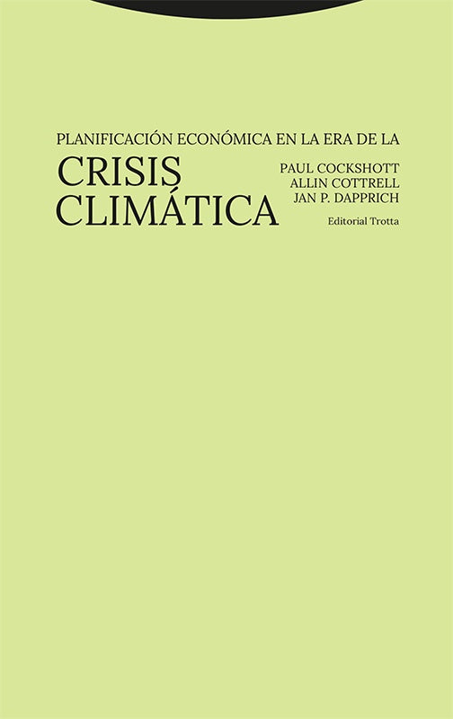 PLANIFICACION ECONOMICA EN LA ERA DE LA CRISIS CLIMATICA | COCKSHOTTPAULCOTTRELL ALLINDAPPRICH