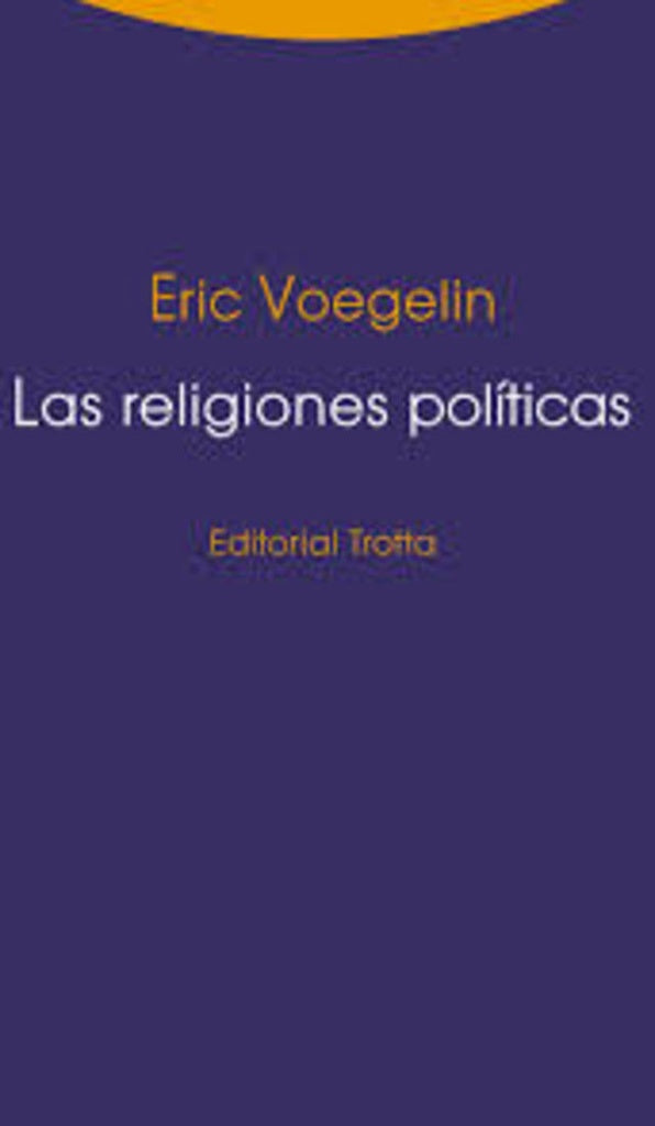 RELIGIONES POLITICAS,LAS | VOEGELINERIC