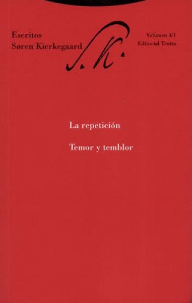 REPETICION TEMOR Y TEMBLOR,LA | KIERKEGAARDSOREN