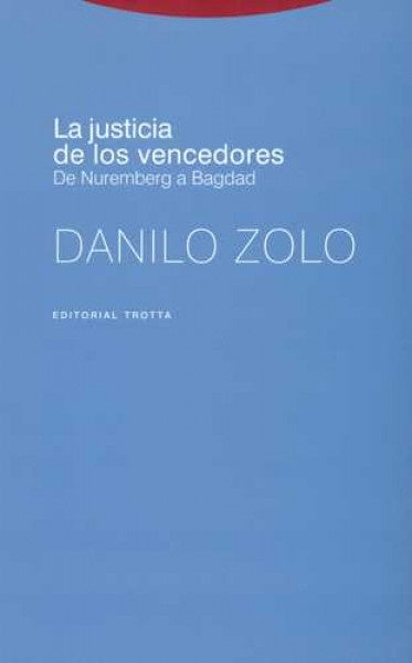 JUSTICIA DE LOS VENCEDORES,LA | ZOLODANILO