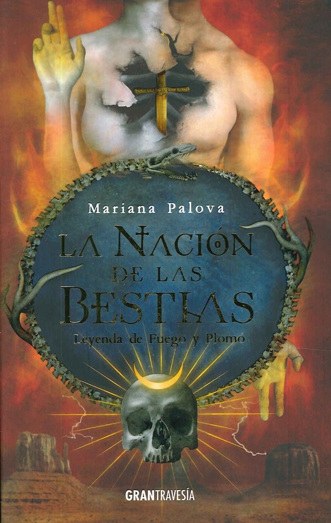 Leyenda de fuego y plomo. La Nación de las bestias 2 | Mariana Palova