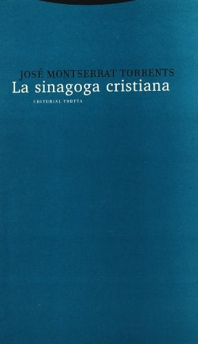 SINAGOGA CRISTIANA,LA | MONSERRAT TORRENTSJOSE