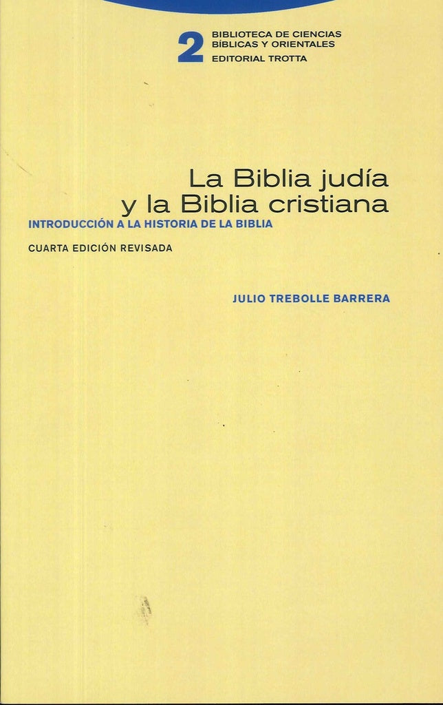 BIBLIA JUDIA Y LA BIBLIA CRISTIANA,LA | TREBOLLE BARRERAJULIO