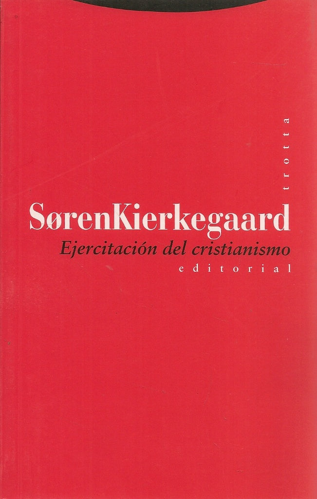 EJERCITACION DEL CRISTIANISMO | KIERKEGAARDSOREN