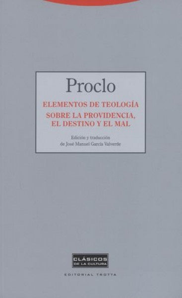 ELEMENTOS DE TEOLOGIA SOBRE LA PROVIDENCIA EL DESTINO Y EL | PROCLODE ATENAS