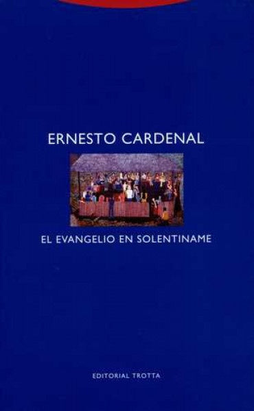 EVANGELIO EN SOLENTINAME,EL | CARDENALERNESTO