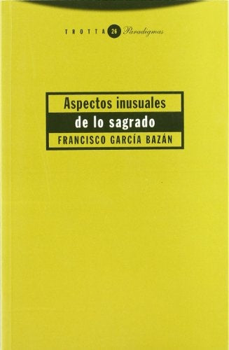 ASPECTOS INUSUALES DE LO SAGRADO | GARCIA BAZAN