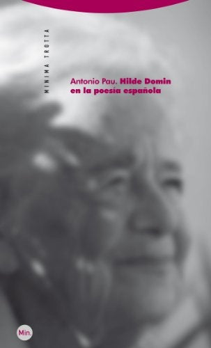 HILDE DOMIN EN LA POESIA ESPAÑOLA | PAUANTONIO