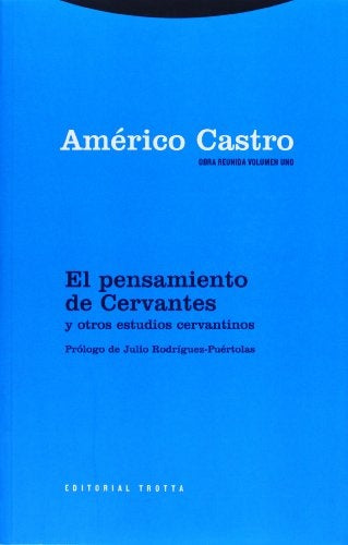 PENSAMIENTO DE CERVANTES CAS | CASTROAMERICO