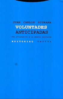 VOLUNTADES ANTICIPADAS | SIURANAJUAN CARLOS