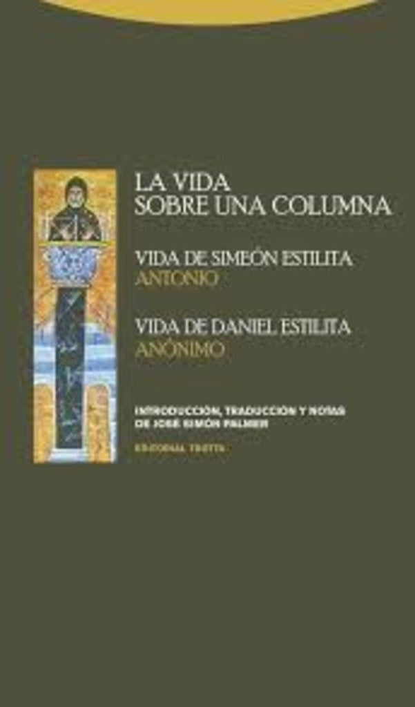 VIDA SOBRE UNA COLUMNA VIDA DE SIMEON ESTILITA,LA | SIMON PALMERJOSE