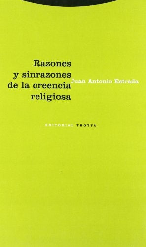 RAZONES Y SINRAZONES CREENCIA RELIGIOSA EPR | ESTRADAJUAN ANTONIO
