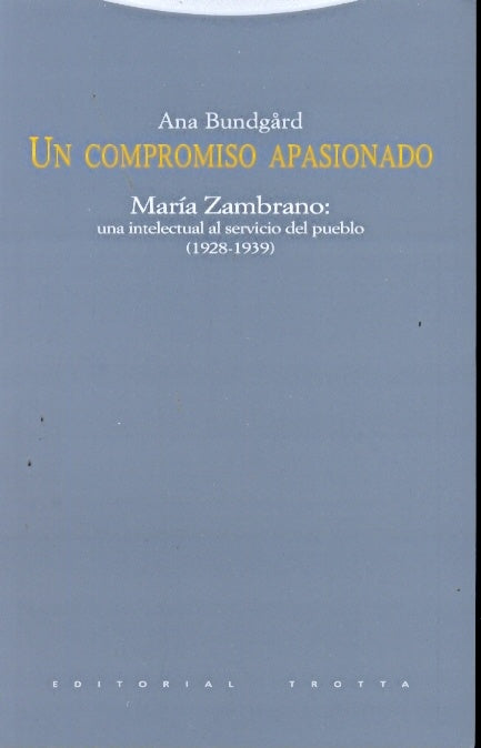 UN COMPROMISO APASIONADO | BUNDGARDANA