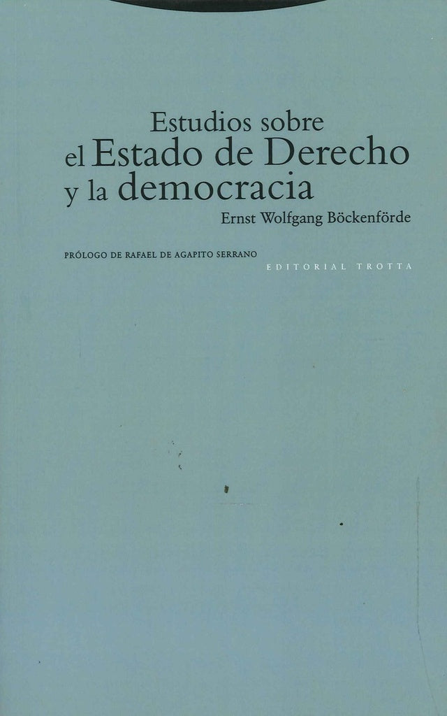 ESTUDIOS SOBRE ESTADO DERECHO Y DEMOCRACIA | WOLFGANG BOCKENFORDEERNST