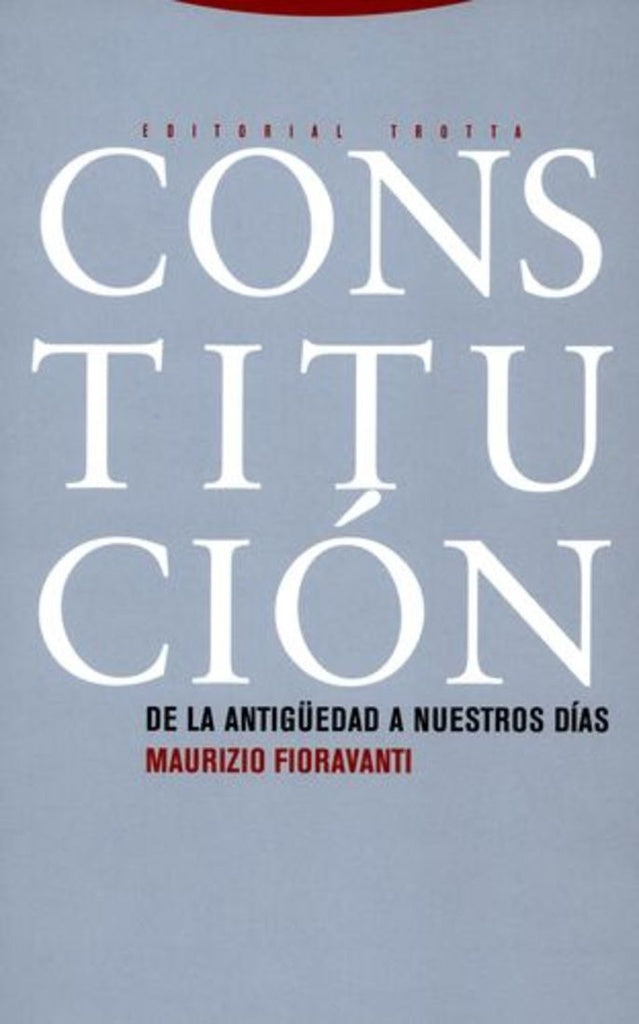 CONSTITUCION DE LA ANTIGUEDAD A NUESTROS DIAS | FIORAVANTIMAURIZIO