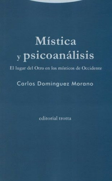 MISTICA Y PSICOANALISIS | DOMINGUEZ MORANOCARLOS