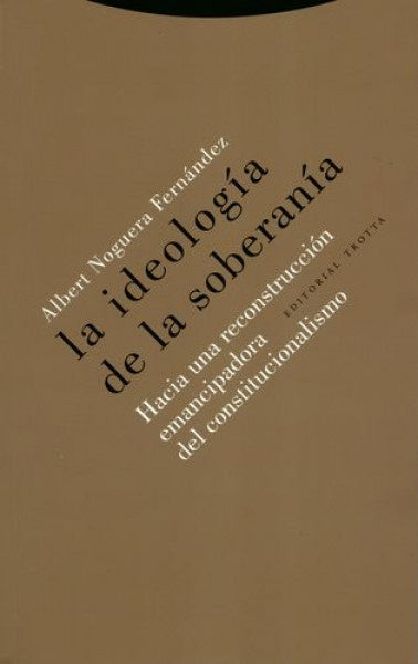 IDEOLOGIA DE LA SOBERANIA,LA | NOGUERA FERNANDEZALBERT