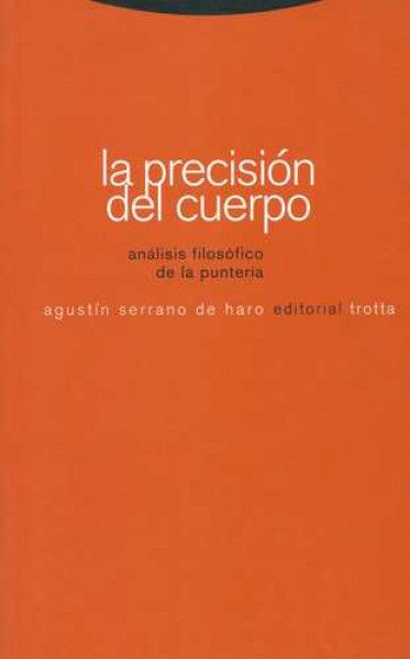 PRECISION DEL CUERPO,LA | SERRANODE HAROAGUSTIN