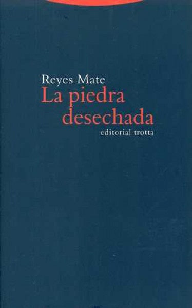 PIEDRA DESECHADA,LA | MATEREYES