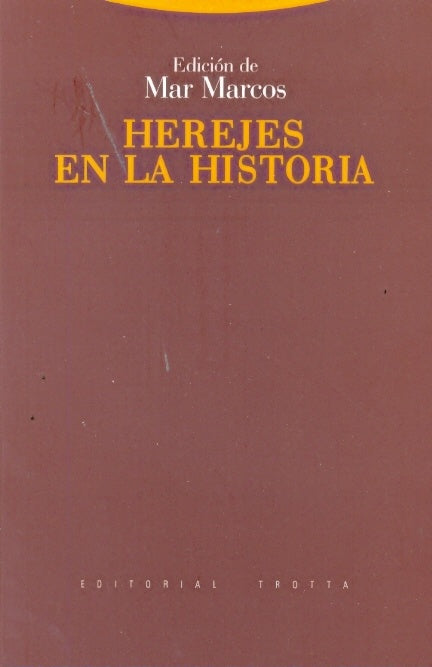 HEREJES EN LA HISTORIA | MARMARCOS