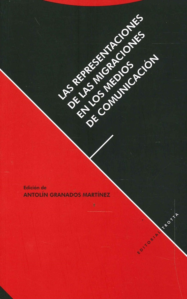 REPRESENTACIONES DE LAS MIGRACIONES MEDIOS DE COMUNICACION | GRANADOS MARTINEZANTOLIN