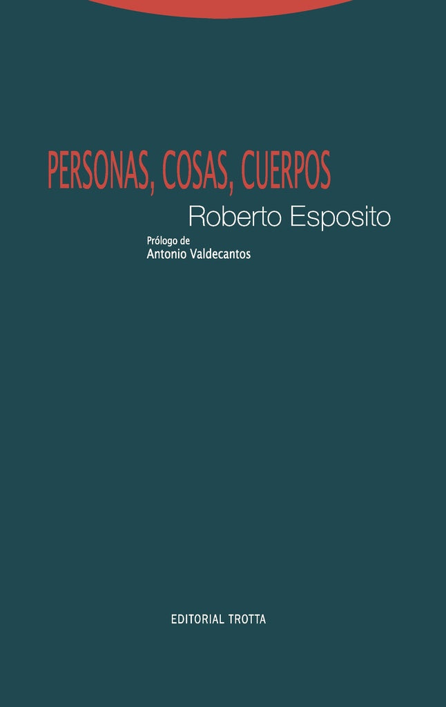 PERSONAS COSAS CUERPOS | ESPOSITOROBERTO
