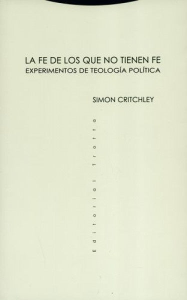 FE DE LOS QUE NO TIENEN FE,LA | CRITCHLEYSIMON