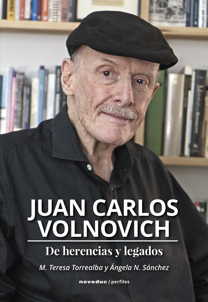 De herencias y legados | JUAN CARLOS VOLNOVICH