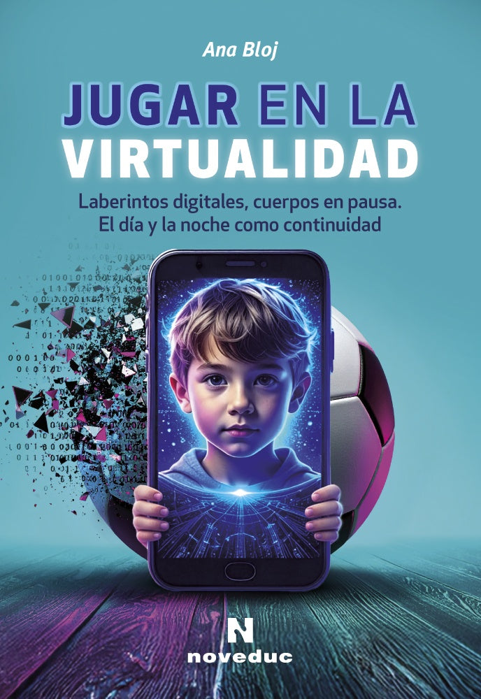 Jugar en la virtualidad | ANA BLOJ