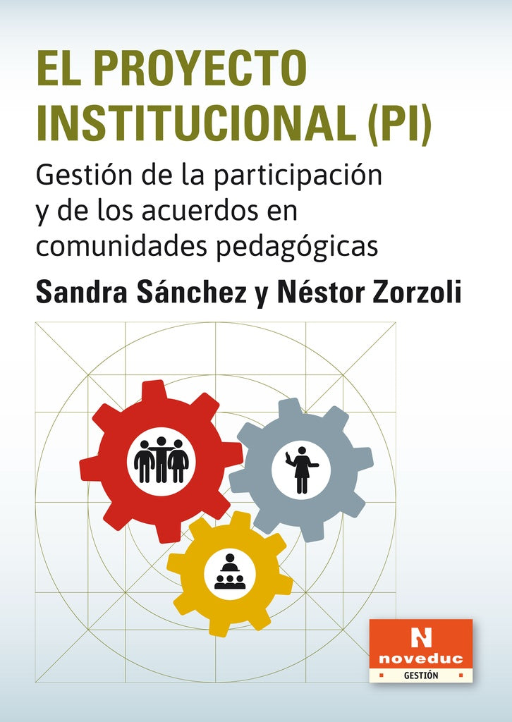 El Proyecto Institucional (PI)
| SANDRA SANCHEZ