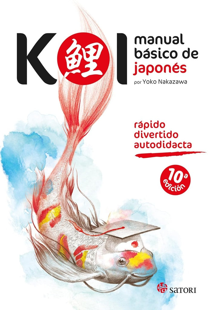Koi. Manual básico de japonés | Yoko Nakazawa