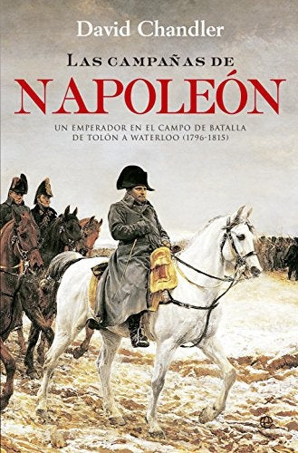 CAMPAÑAS DE NAPOLEON,LAS | CHANDLERDAVID