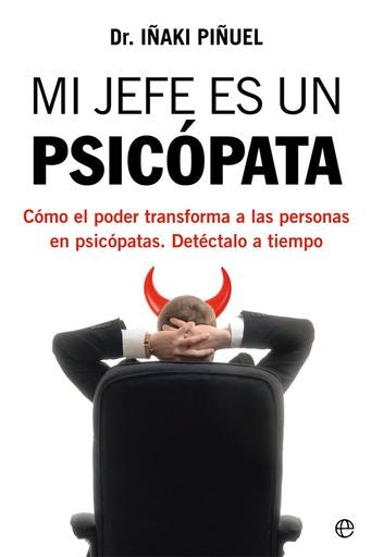 MI JEFE ES UN PSICOPATA | PIÑUEL IÑAKI