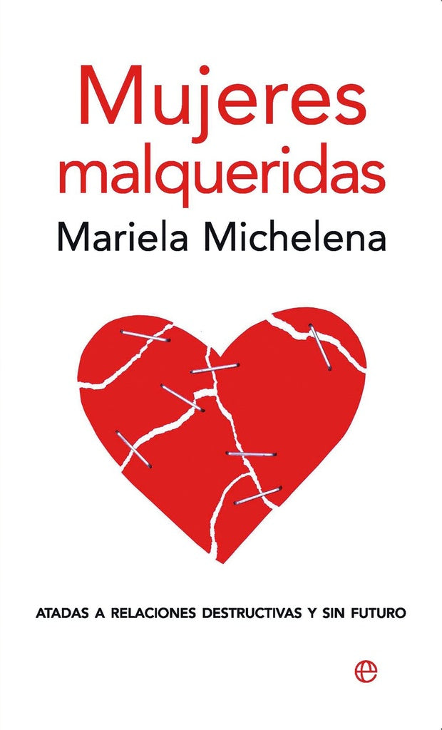 MUJERES MALQUERIDAS | MICHELANA MARIELA