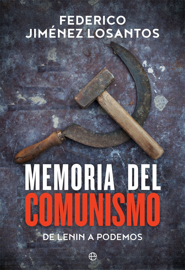 MEMORIA DEL COMUNISMO | JIMENEZLOSANTOS FEDERICO