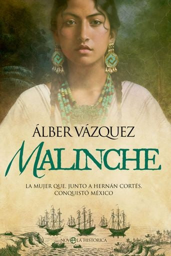 MALINCHE | ALBERTO VAZQUEZ-FIGUEROA