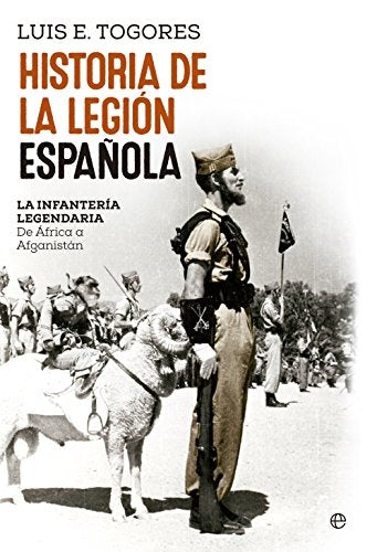 HISTORIA DE LA LEGION ESPAÑOLA | TOGORRESLUIS E