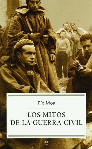 MITOS DE LA GUERRA CIVIL (BOLSILLO) | MOA