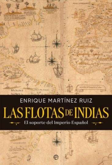 LAS FLOTAS DE INDIAS | MARTINEZRUIZ ENRIQUE
